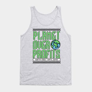 Earth Day - Planet Over Profits - April 22nd Earth Day 2024 Tank Top